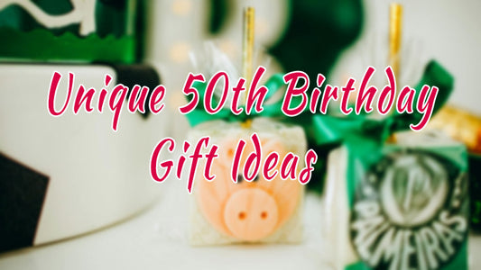 Unique Gift Ideas for a 50th Birthday Celebration