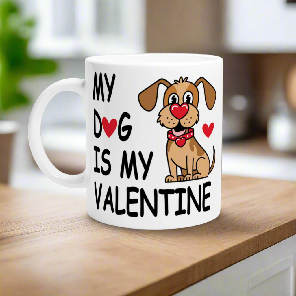 Mug with text "My dog is my valentine" and a vector image of a dog