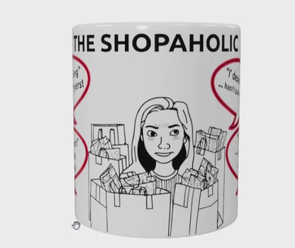 The Funny Shopaholic Mug - Ceramic - White